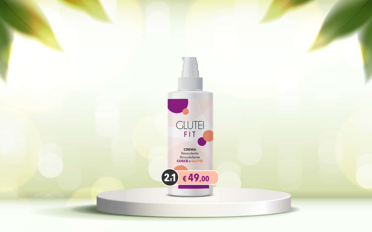 Rassoda i tuoi glutei con Glutei Fit: scopri la crema naturale per un lato B perfetto